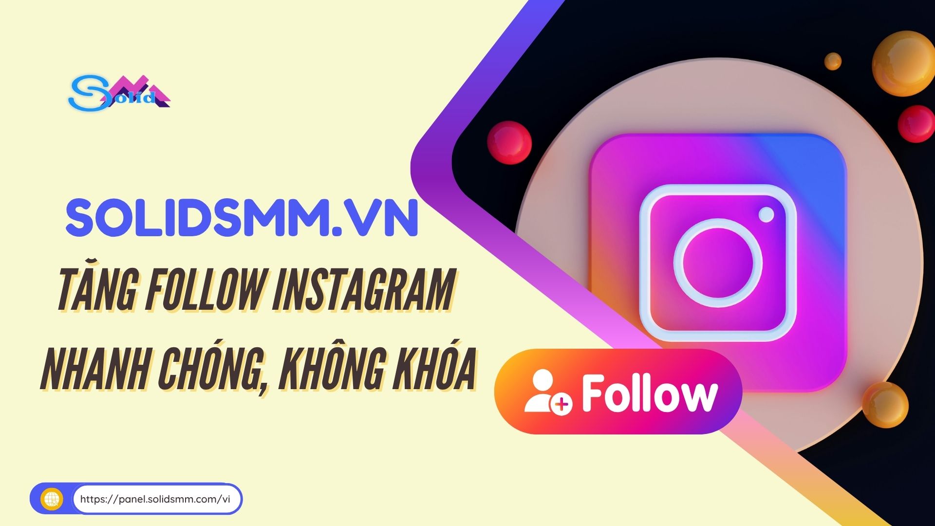 Solidsmm đơn vị tăng follow Instagram nhanh chóng, không khóa